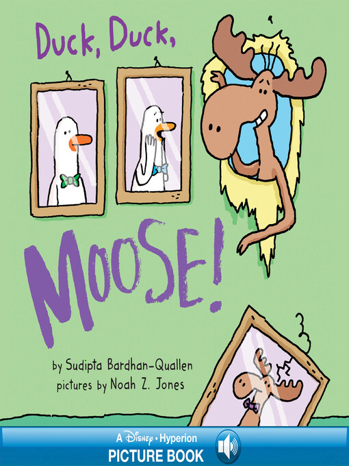 Title details for Duck, Duck, Moose! by Sudipta Bardhan-Quallen - Wait list